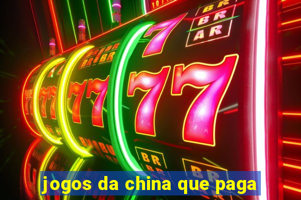 jogos da china que paga